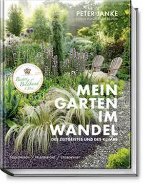 Janke |  Peter Janke: Mein Garten im Wandel des Zeitgeistes und des Klimas | Buch |  Sack Fachmedien