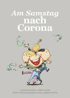 Kendzia / Ritter |  Am Samstag nach Corona | Buch |  Sack Fachmedien