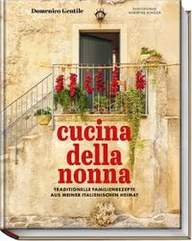 Gentile |  Cucina della nonna | Buch |  Sack Fachmedien