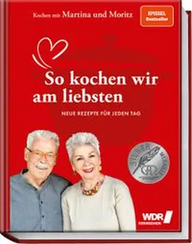 Meuth / Neuner-Duttenhofer |  Kochen mit Martina und Moritz - So kochen wir am liebsten | Buch |  Sack Fachmedien