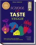 Henrichs |  School of Taste veggie | Buch |  Sack Fachmedien