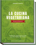 Gentile |  La cucina vegetariana tradizionale | Buch |  Sack Fachmedien