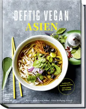 Weber |  Deftig Vegan Asien | Buch |  Sack Fachmedien