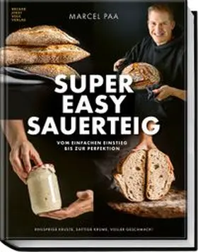 Paa |  Super Easy Sauerteig | Buch |  Sack Fachmedien