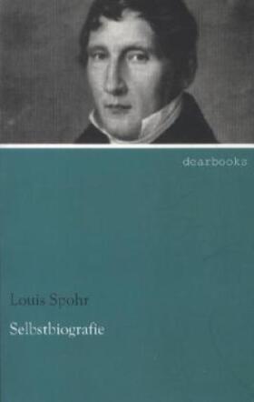 Spohr |  Selbstbiografie | Buch |  Sack Fachmedien