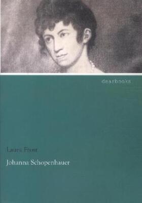 Frost |  Johanna Schopenhauer | Buch |  Sack Fachmedien