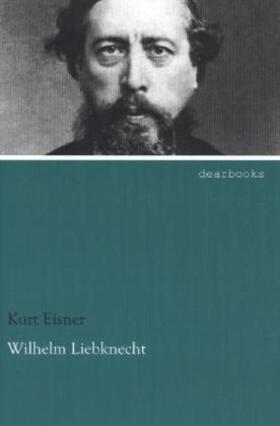 Eisner |  Wilhelm Liebknecht | Buch |  Sack Fachmedien