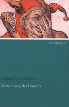 Chesterton |  Verteidigung des Unsinns | Buch |  Sack Fachmedien