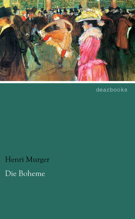 Murger |  Die Boheme | Buch |  Sack Fachmedien
