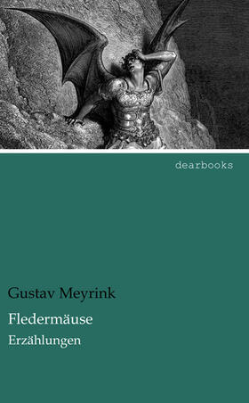 Meyrink |  Fledermäuse | Buch |  Sack Fachmedien