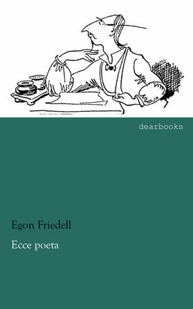Friedell |  Ecce poeta | Buch |  Sack Fachmedien