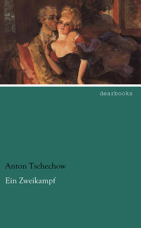 Tschechow |  Ein Zweikampf | Buch |  Sack Fachmedien