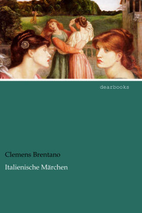 Brentano |  Italienische Märchen | Buch |  Sack Fachmedien