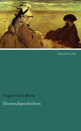 Strindberg | Ehestandsgeschichten | Buch | 978-3-95455-738-7 | www.sack.de