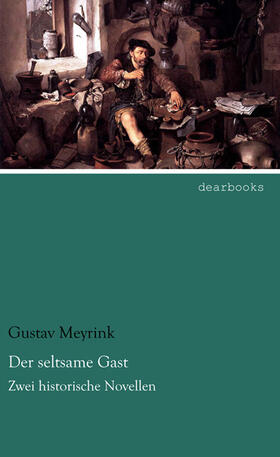 Meyrink |  Der seltsame Gast | Buch |  Sack Fachmedien