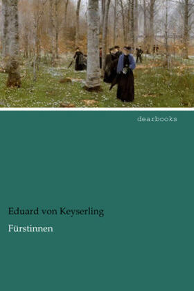 Keyserling |  Fürstinnen | Buch |  Sack Fachmedien