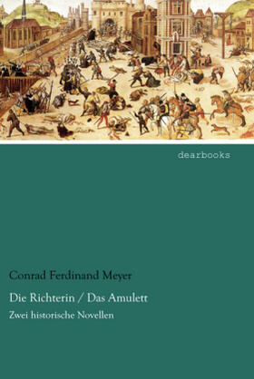 Meyer | Die Richterin / Das Amulett | Buch | 978-3-95455-899-5 | sack.de