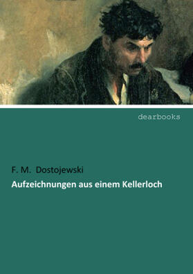 Dostojewski |  Aufzeichnungen aus einem Kellerloch | Buch |  Sack Fachmedien