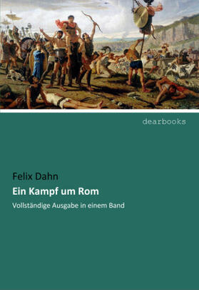 Dahn |  Ein Kampf um Rom | Buch |  Sack Fachmedien