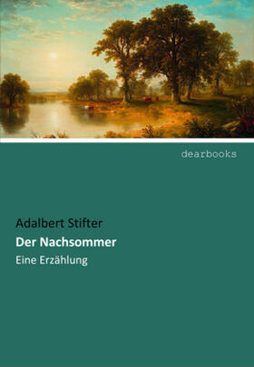 Stifter |  Der Nachsommer | Buch |  Sack Fachmedien
