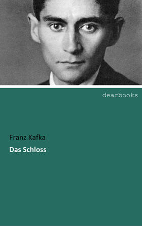 Kafka |  Das Schloss | Buch |  Sack Fachmedien