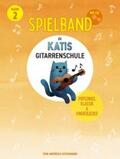 Schumann / Hal Leonard Europe - Bosworth Edition |  Katis Gitarrenschule - Spielband 2 | Buch |  Sack Fachmedien