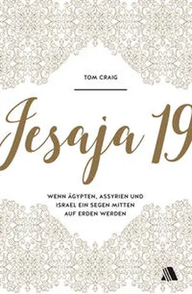 Craig |  Jesaja 19 | Buch |  Sack Fachmedien