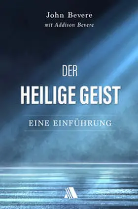 Bevere |  Der Heilige Geist | eBook | Sack Fachmedien