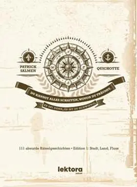 Salmen / Quichotte |  Du kannst alles schaffen, wovon du träumst. Es sei denn, es ist zu schwierig. | Buch |  Sack Fachmedien