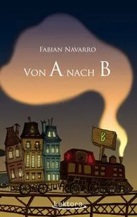 Navarro |  Von A nach B | Buch |  Sack Fachmedien