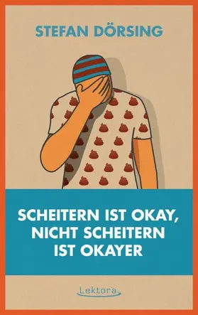 Dörsing |  Scheitern ist okay, nicht scheitern ist okayer | eBook | Sack Fachmedien