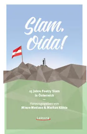 Medusa / Köhle |  Slam, Oida! | Buch |  Sack Fachmedien