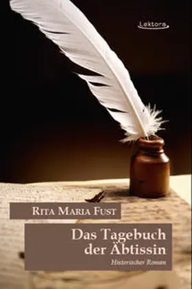 Fust |  Das Tagebuch der Äbtissin | Buch |  Sack Fachmedien