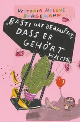 Bergemann | „Basti hat behauptet, dass er gehört hätte, ...” | Buch | 978-3-95461-100-3 | www.sack.de