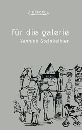 Steinkellner |  Für die Galerie | Buch |  Sack Fachmedien