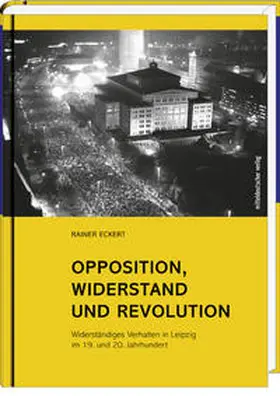 Eckert |  Opposition, Widerstand und Revolution | Buch |  Sack Fachmedien
