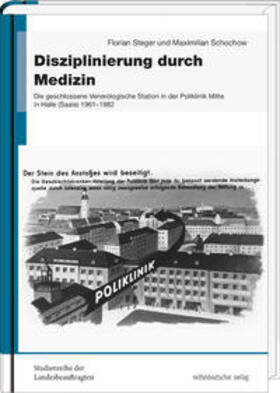 Steger / Schochow | Disziplinierung durch Medizin | Buch | 978-3-95462-351-8 | sack.de