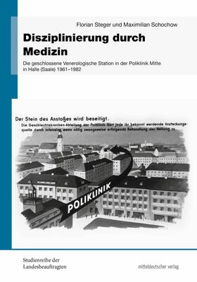 Steger / Schochow / Kotte | Disziplinierung durch Medizin | E-Book | sack.de