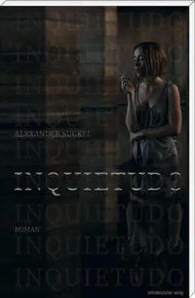 Suckel |  Inquietudo | Buch |  Sack Fachmedien