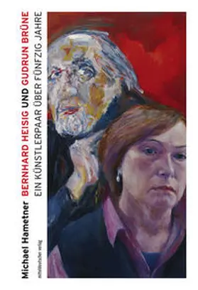 Hametner |  Bernhard Heisig und Gudrun Brüne | Buch |  Sack Fachmedien