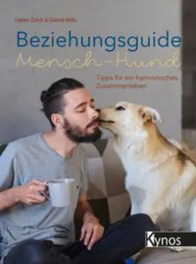 Zulch / Mills |  Beziehungsguide Mensch-Hund | Buch |  Sack Fachmedien