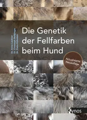 Laukner / Beitzinger / Kühnlein |  Die Genetik der Fellfarben beim Hund | Buch |  Sack Fachmedien