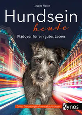 Pierce |  Hundsein heute | Buch |  Sack Fachmedien