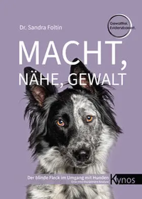 Foltin | Macht, Nähe, Gewalt | Buch | 978-3-95464-370-7 | www.sack.de