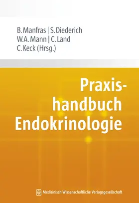 Manfras / Diederich / Mann |  Praxishandbuch Endokrinologie | Buch |  Sack Fachmedien