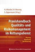 Moecke / Marung / Oppermann |  Praxishandbuch Qualitäts- und Risikomanagement im Rettungsdienst | eBook | Sack Fachmedien