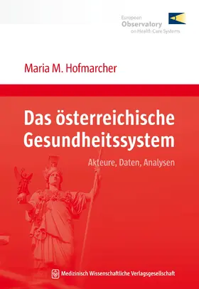 Hofmarcher |  Das österreichische Gesundheitssystem | eBook | Sack Fachmedien