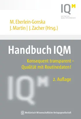 Eberlein-Gonska / Martin / Zacher |  Handbuch IQM | Buch |  Sack Fachmedien