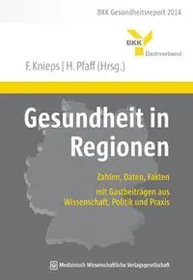 Knieps / Pfaff |  Gesundheit in Regionen | Buch |  Sack Fachmedien
