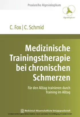 Fox / Schmid |  Medizinische Trainingstherapie bei chronischen Schmerzen | eBook | Sack Fachmedien